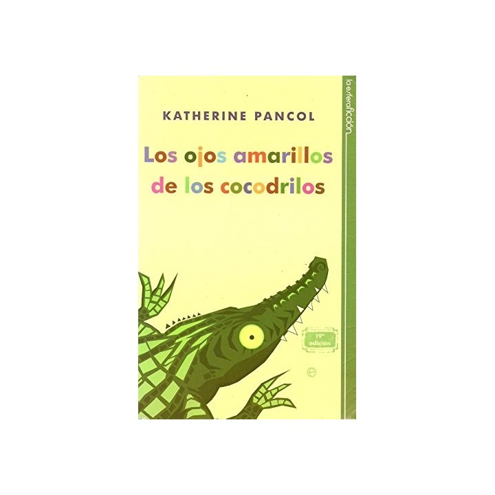 LOS OJOS AMARILLOS DE LOS COCODRILOS